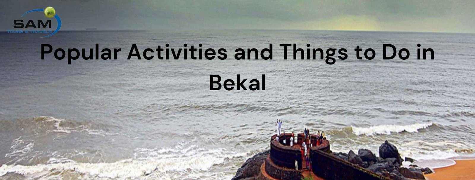 Popular Activities and Things to Do in Bekal