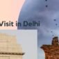 Top Places to Visit in Delhi